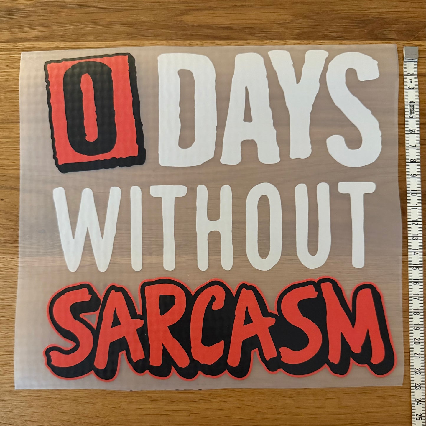 DTF-Tryck Stort, Sarcasm